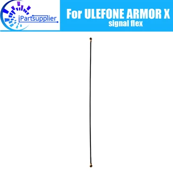 Сигнальный провод антенны Ulefone ARMOR X 100% Оригинальный сигнальный гибкий кабель для ремонта, сменный аксессуар для Ulefone ARMOR X